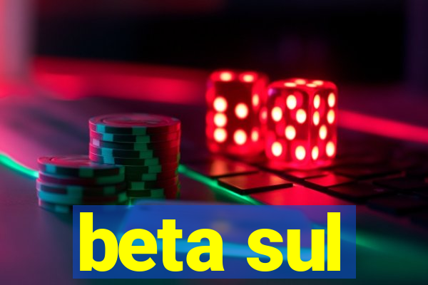 beta sul