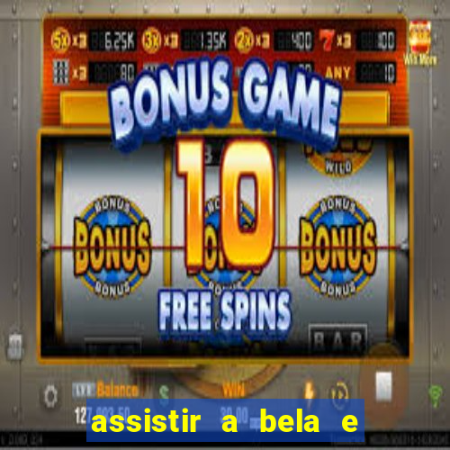 assistir a bela e a fera 1991 online dublado