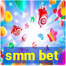 smm bet