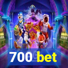 700 bet