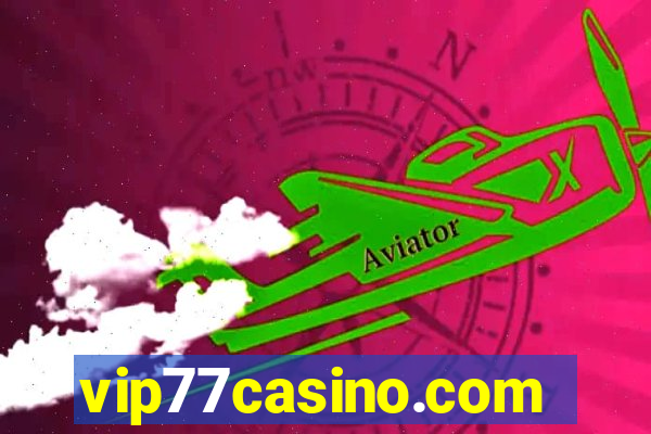 vip77casino.com