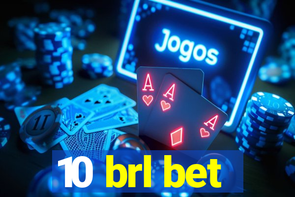 10 brl bet