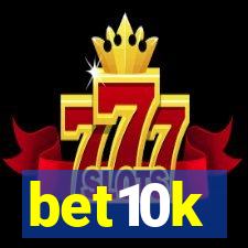 bet10k