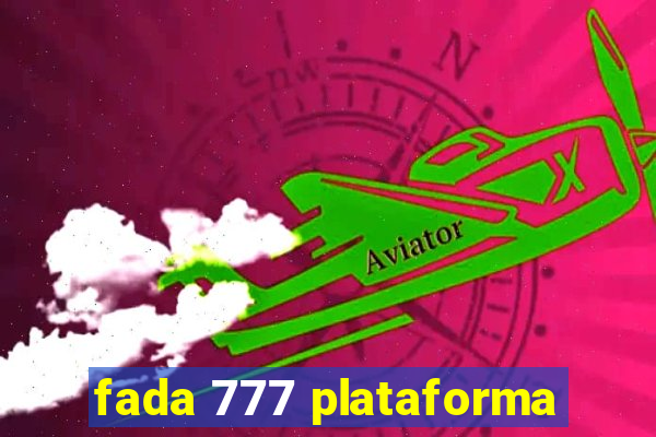 fada 777 plataforma