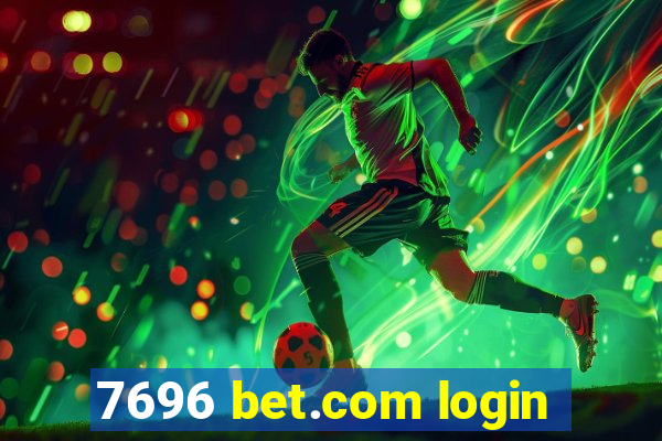 7696 bet.com login