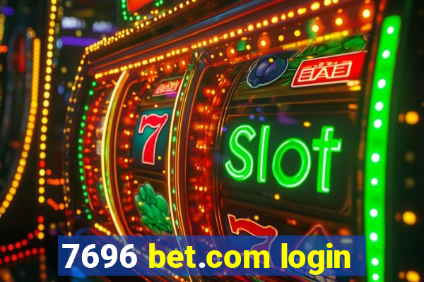 7696 bet.com login