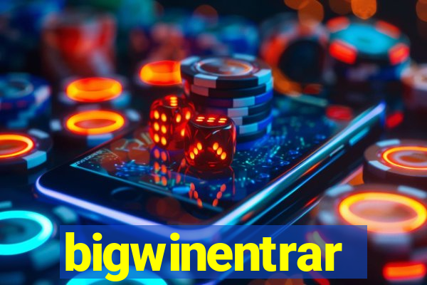 bigwinentrar