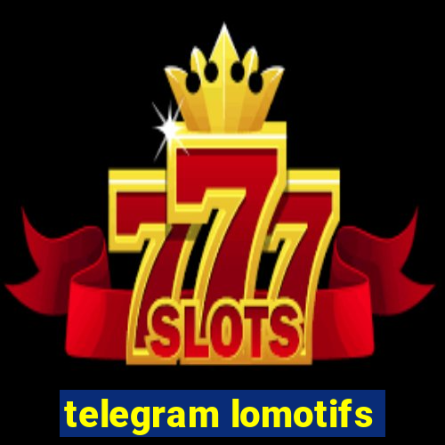 telegram lomotifs