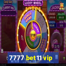 7777 bet11 vip