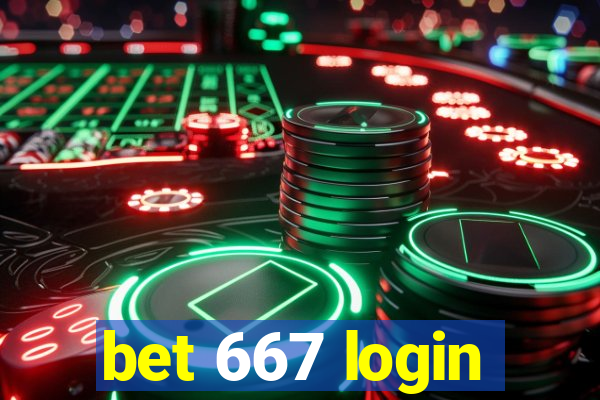 bet 667 login