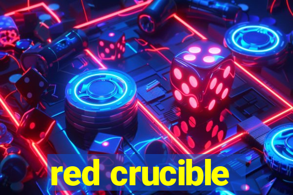 red crucible