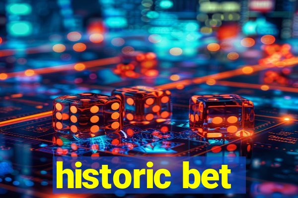 historic bet