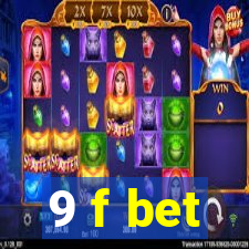 9 f bet