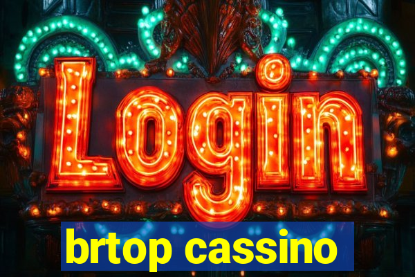 brtop cassino