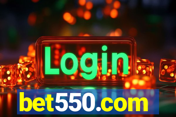 bet550.com