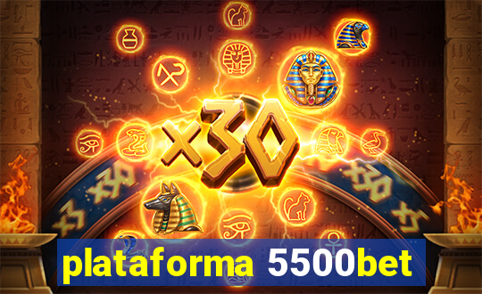 plataforma 5500bet