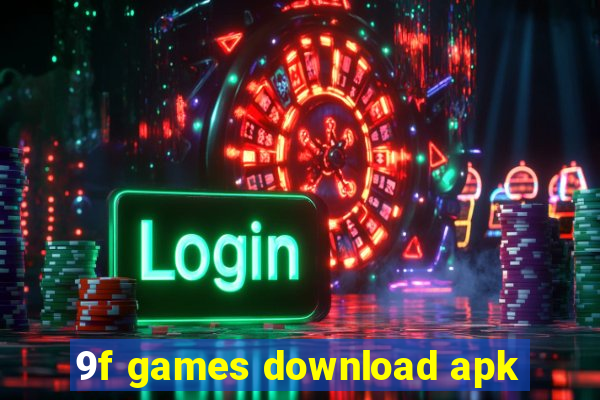 9f games download apk