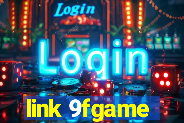 link 9fgame