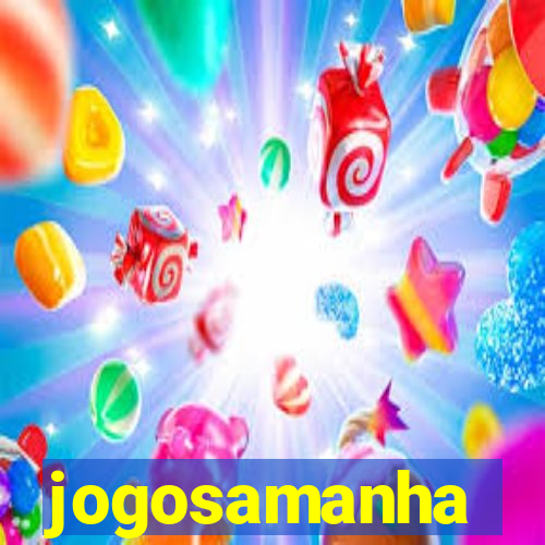 jogosamanha