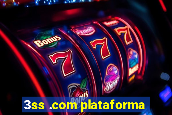 3ss .com plataforma