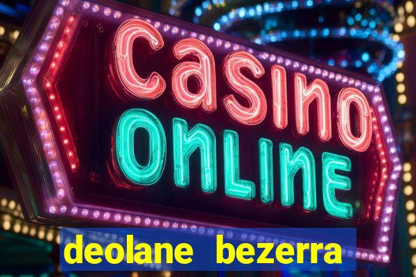 deolane bezerra plataforma de jogos