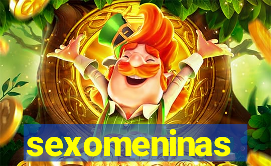 sexomeninas