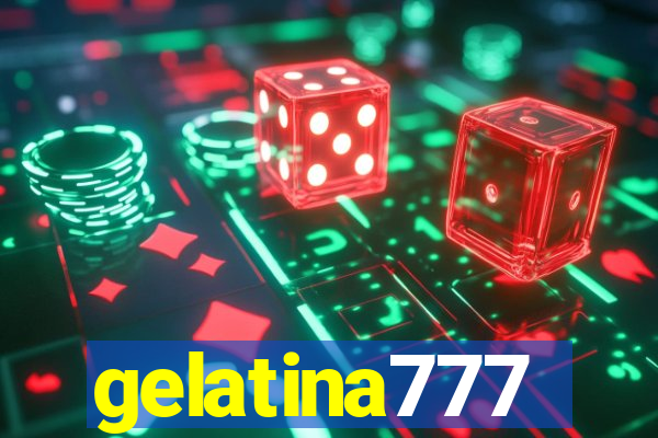 gelatina777