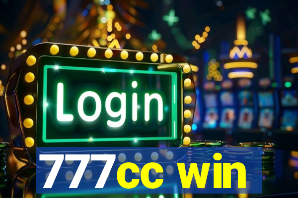 777cc win