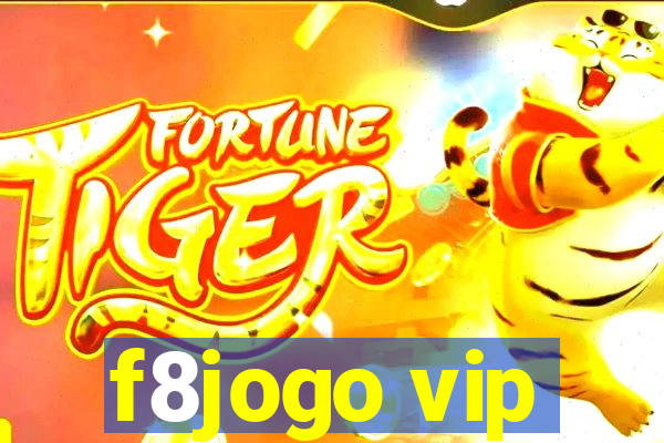 f8jogo vip