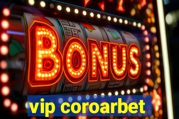 vip coroarbet