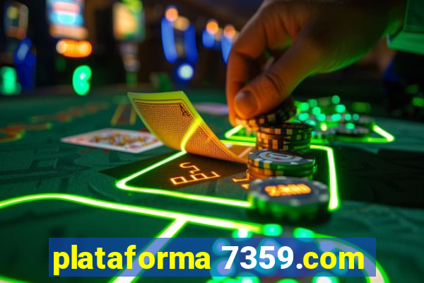 plataforma 7359.com