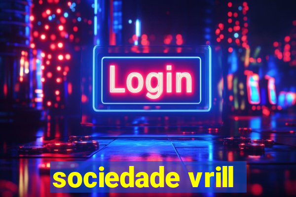 sociedade vrill