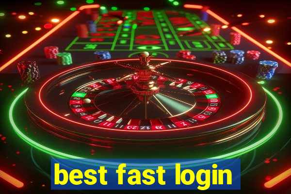 best fast login