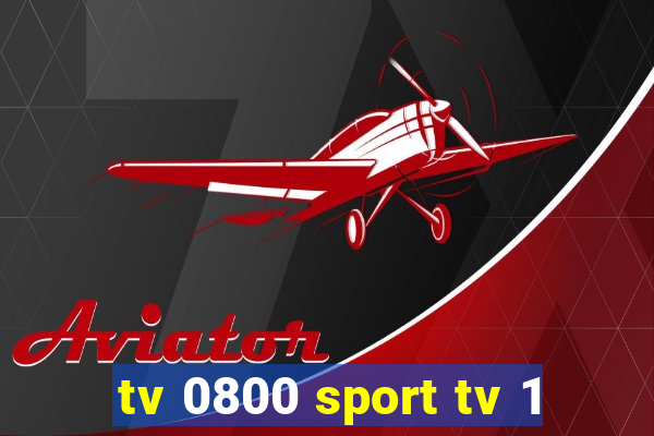 tv 0800 sport tv 1