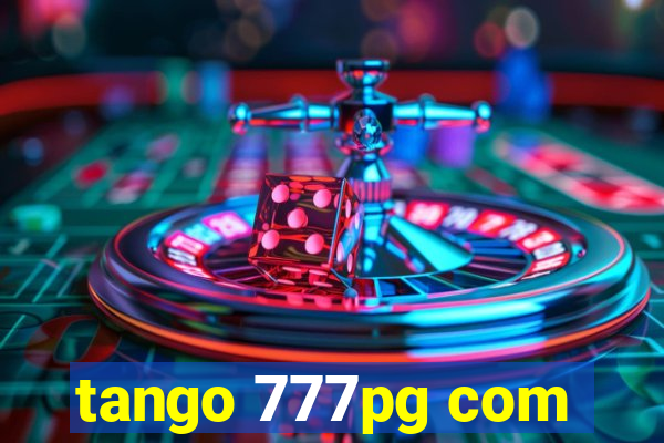 tango 777pg com