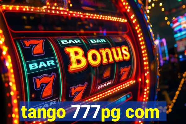 tango 777pg com