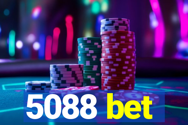 5088 bet