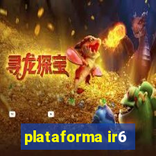 plataforma ir6