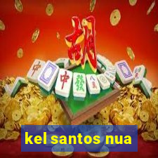 kel santos nua