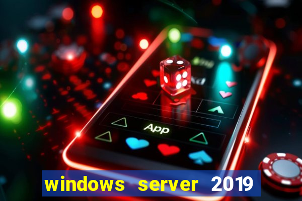 windows server 2019 iso pt-br download