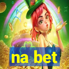 na bet