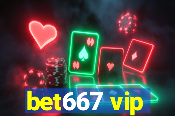 bet667 vip