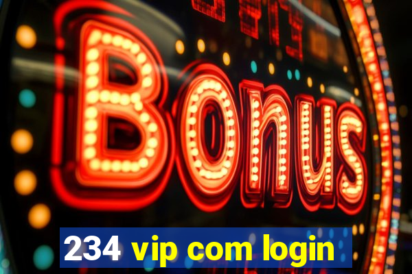 234 vip com login