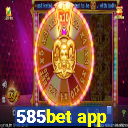 585bet app