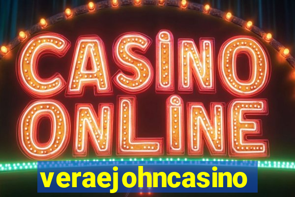 veraejohncasino