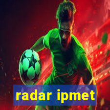 radar ipmet