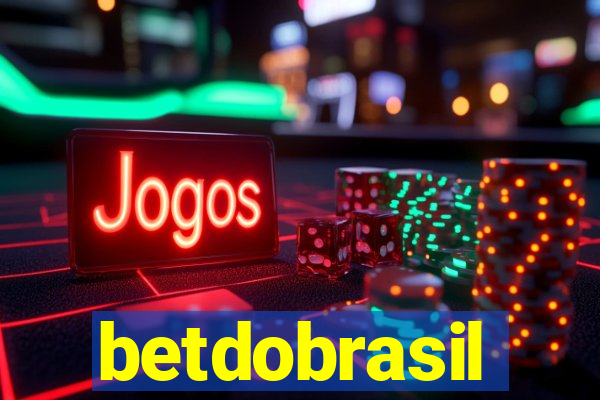 betdobrasil