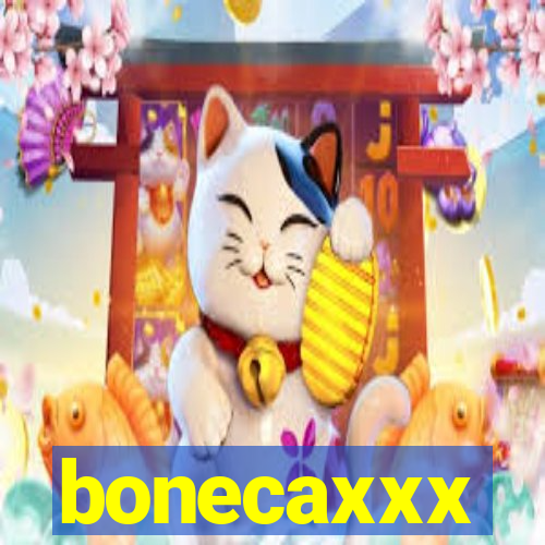 bonecaxxx