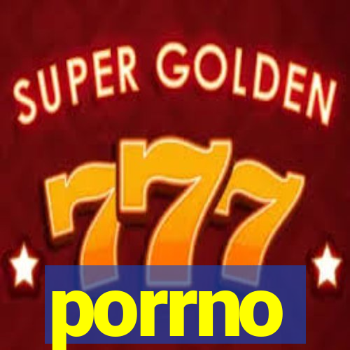 porrno