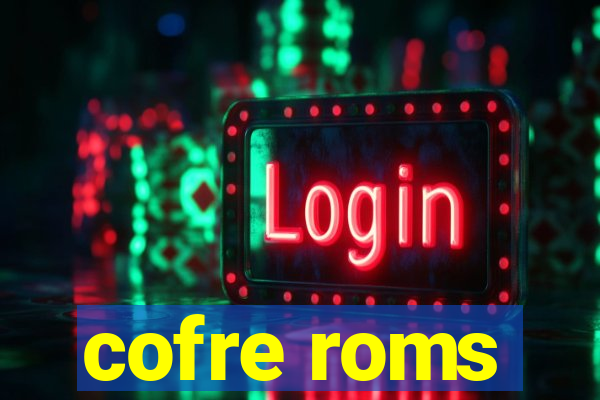 cofre roms